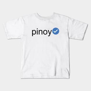 Verified Pinoy (Black Text) Kids T-Shirt